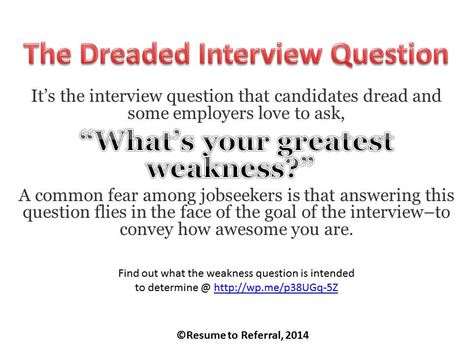 The Dreaded Interview Question